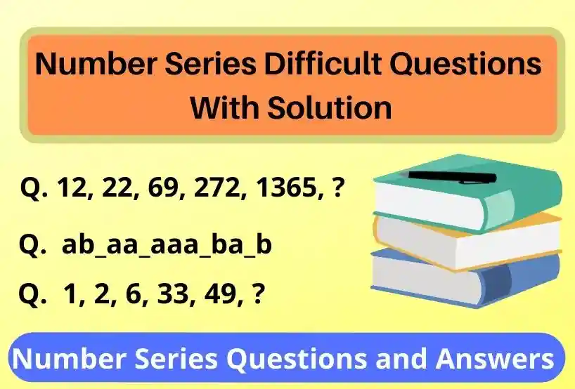 Number Series Difficult Questions with solution