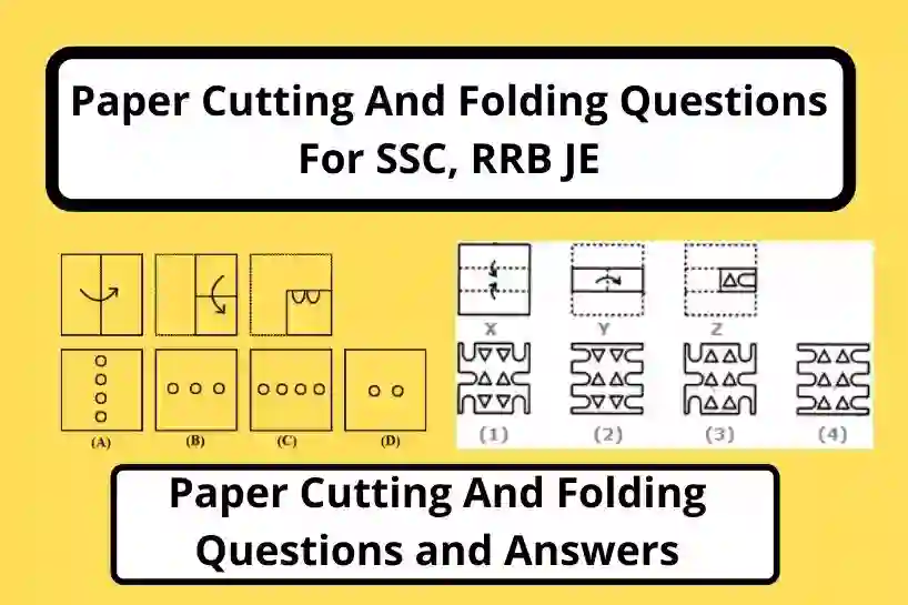 Paper Cutting And Folding Questions For SSC and RRB JE