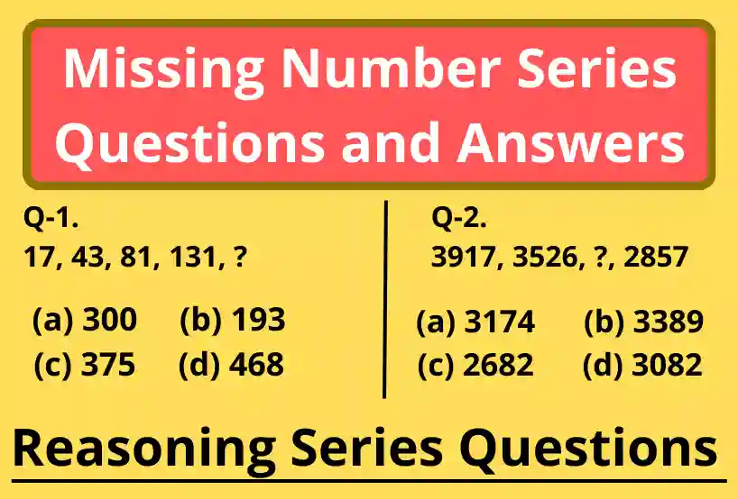 Missing Number Series Questions, Reasoning series questions